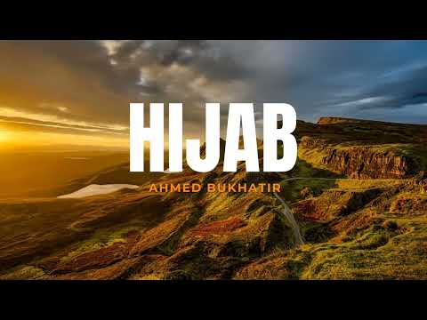 HIJAB NASHEED from Ahmed Bukhatir | Only Vocals