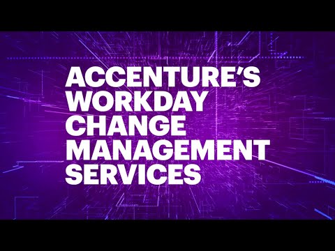 Accenture’s Workday Change Management Services