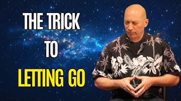 Unlock the Secret to Letting Go: Bashar Darryl Anka