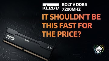 DDR5 Just got a NEW KANG of convenient! - Klevv Bolt V 7200MTS Review