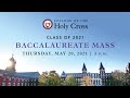 Holy Cross - Baccalaureate Mass - 2021