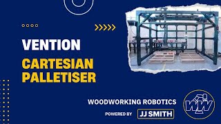 Vention Cartesian Palletiser