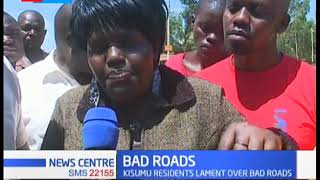 BAD ROADS: Kisumu residents lament over bad roads