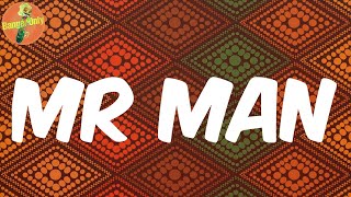 (Lyrics) Mr Man - Fave
