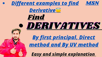 How to find derivatives with different methods|| Important Solved problems|| MSN Mathematician||