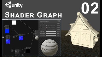 Unity 2018 Shader Graph / Editor - Tutorial 02