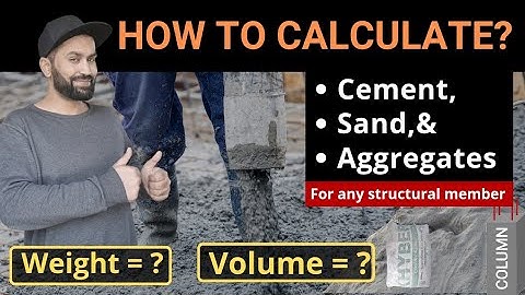 Quantity of cement sand and aggregate in any structural member | Beam | Column | Civil Tutor