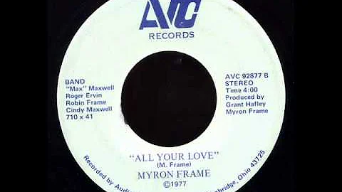 Myron Frame - All Your Love (Cambridge Ohio)
