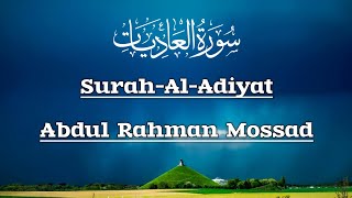 Surah Al Adiyat | Abdul Rahman Mossad | With Urdu / English translation