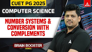 Number Systems and Conversion for CUET PG Computer Science 2025