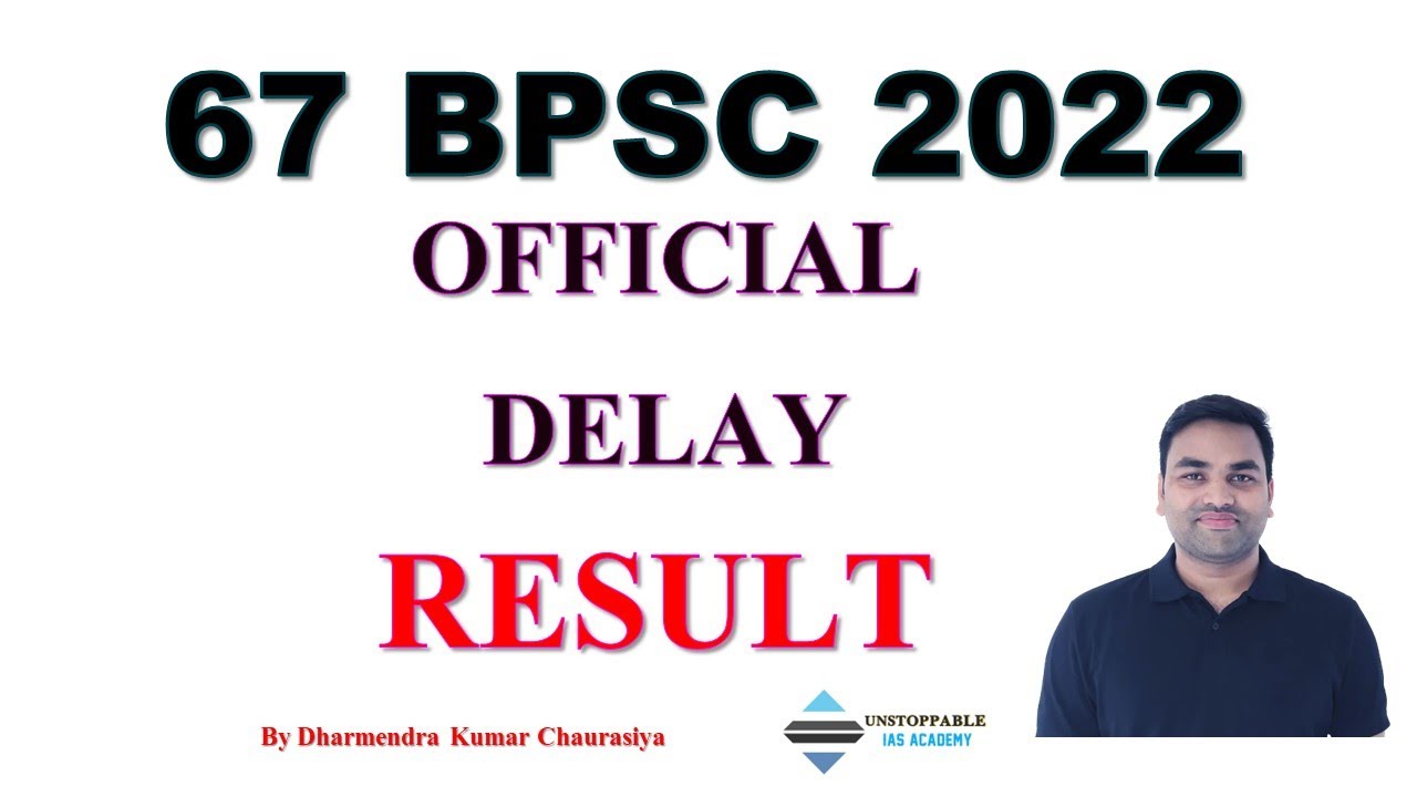 OFFICIAL DELAY :- 67 BPSC PRELIMS RESULT 2022 | BPSC 67 EXAM RESULT ...