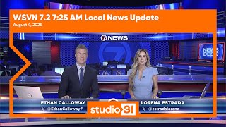WSVN 7.2 7:25 AM Local News Update (During Good Morning America), 8/4/2025