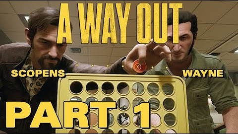 A Way Out w/ Wayne (PART 1)