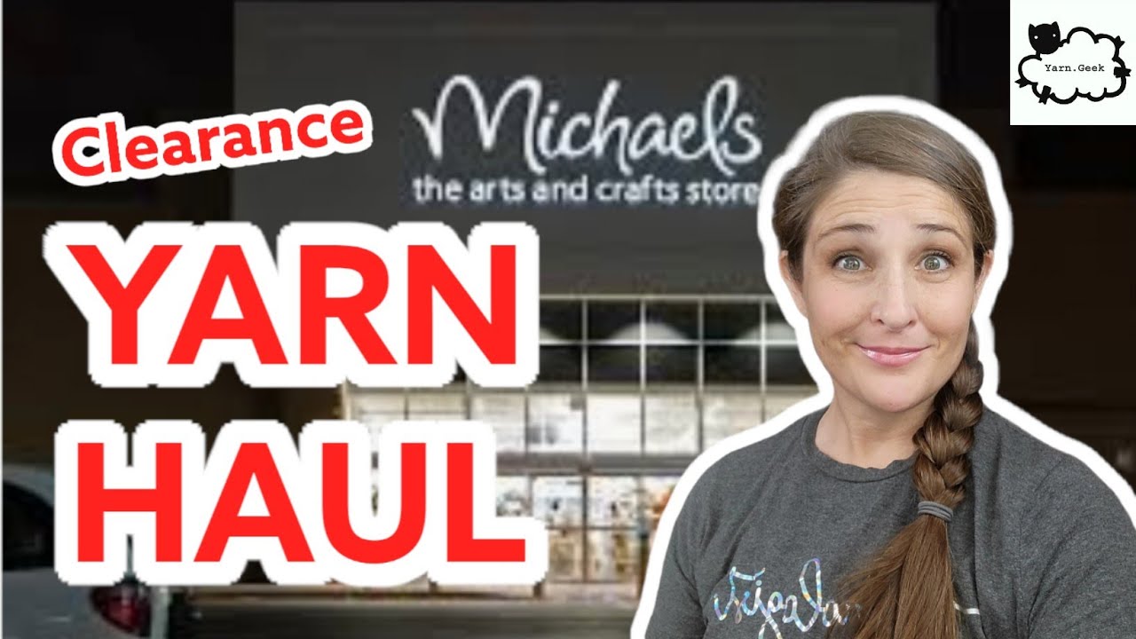 MICHAELS CLEARANCE YARN HAUL Limited Edition Yarns! YouTube