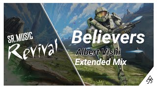 Alan Walker x Conor Maynard - Believers (Albert Vishi Extended Mix)