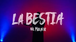Nil Moliner - La Bestiaclip Oficial