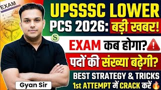 UPSSSC Lower PCS 2026 | Post Increase News | Complete Strategy & Booklist | PET Cut Off UP Lower PCS