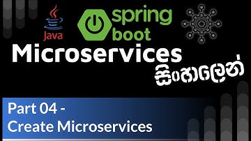 Java Spring Boot Microservices Sinhala - Part 4 - Create Microservices | Microservices සිංහලෙන්