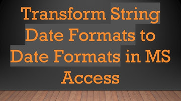Transform String Date Formats to Date Formats in MS Access