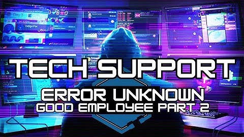 Tech Support: Error Unknown Part 2 Can We SOLVE the MYSTERY?