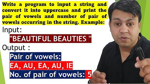 WAP to print the pair of vowels and number of pair of vowels occurring in the string.
