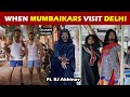 When mumbaikars visit delhi  ft rj abhinav  funcho