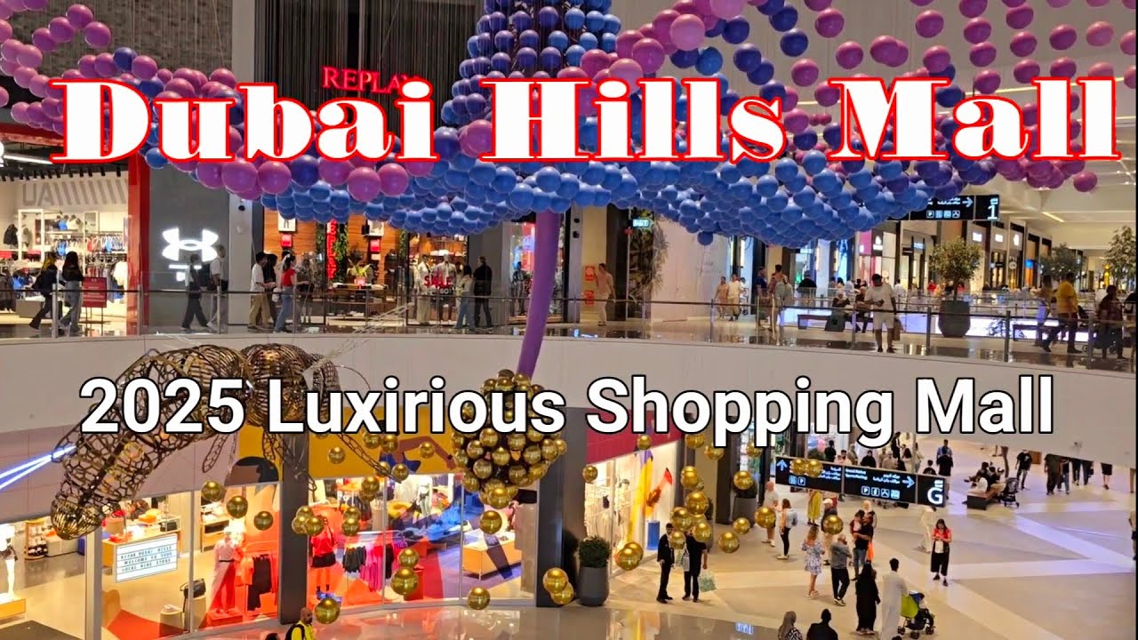 Dubai Hills Mall 🇦🇪 