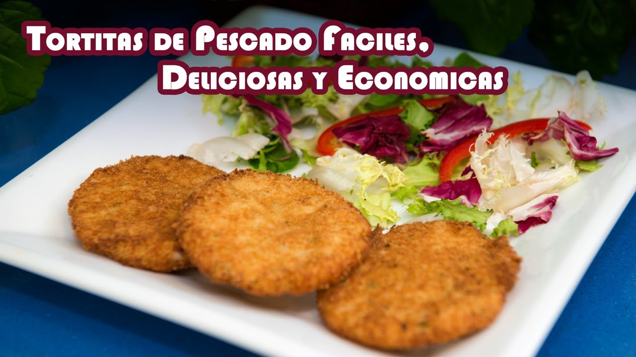 Tortitas de Pescado Faciles, Deliciosas y Economicas