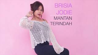 BRISIA JODIE - MANTAN TERINDAH (DIPOPULERKAN OLEH RAISA) chords