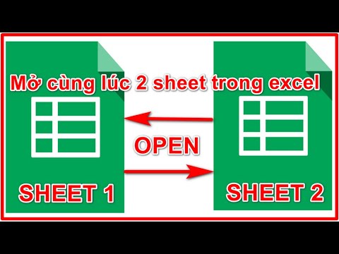 Thủ thuật hay Excel: Mở cùng lúc 2 sheet của file excel trên màn hình