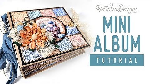Mini Album Tutorial | Quilts & Co Crafting Printables Kit