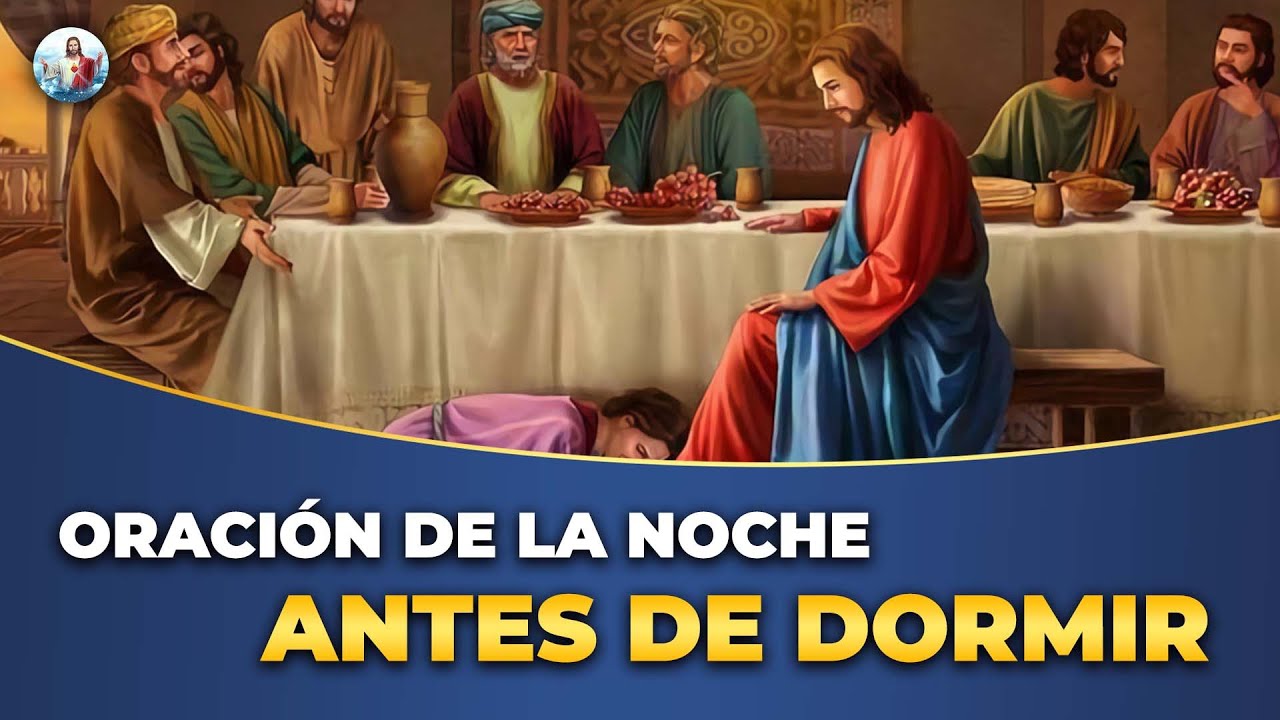 oye esta oración antes de dormir y mira lo que pasa en tí oración de