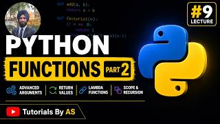 Python Tutorial #9 | Functions in Python #2 | Lambda, Recursion & Advance Argument | Tutorials By AS