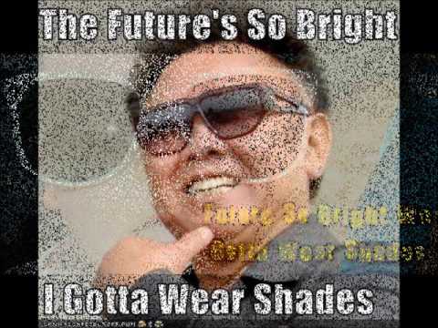 pic Future So Bright You Gotta Wear Shades timbuk3 the future s so bright i gotta wear shades 1986 hq