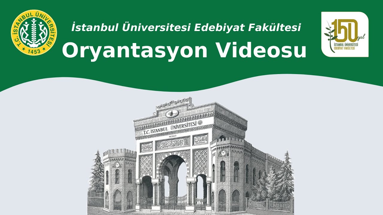 istanbul universitesi edebiyat fakultesi oryantasyon videosu youtube