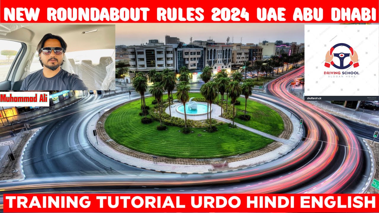 NEW ROUNDABOUT RULES !NEW DRIVING TEST UPDATES IN ABU DHABI UAE 2024