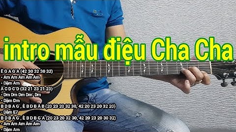 intro mẫu điệu Cha Cha tone Am | Điêu Chương