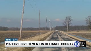 Massive investment in Defiance County