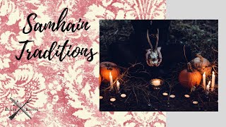 Samhain Traditions