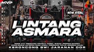 DJ Lintang Asmara • Keroncong Bwi Jaranan Dor • Mvp Project