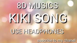 KIKI DO YOU LOVE ME 8D || BY 8D MUSICS