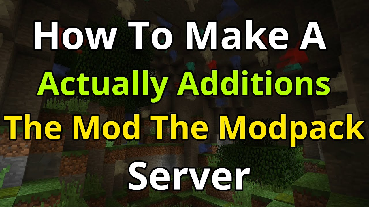 How To Make A Actually Additions The Mod The Modpack Server - YouTube