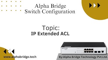 Alpha Bridge Switch (AS200/10/T) | IP Extended ACL