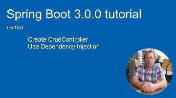 Spring Boot 3.0.0 tutorial (part 03) - CRUD controller & Dependency injection.