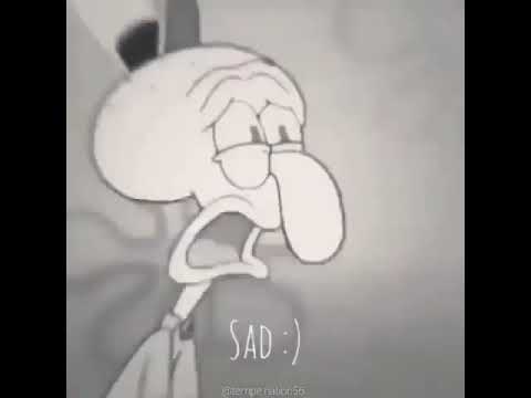 Story Wa Galau 30 detik-Squidward Sedih [Sadboy] - YouTube