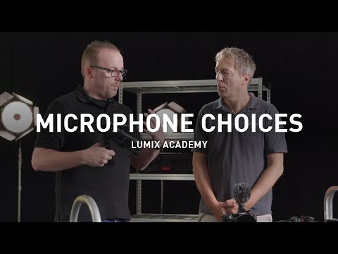 LUMIX Academy S1H | 25 Microphone Choices