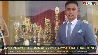 PASANGGIRI MACA WARTA SUNDA VIRTUAL - BAYU PRAYOGA - SMA ASY-SYUJAIYAH KAB.BANDUNG PASANGGIRI MACA WARTA SUNDA VIRTUAL - BAYU PRAYOGA - SMA ASY-SYUJAIYAH KAB.BANDUNG