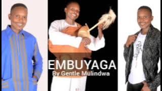 EMBUYAGA BY GENTLE MULINDWA NAGAMANAGE