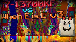 i7-13700KF vs When E is E V3 (The DEADLIEST Lagtester) 100.0M (FULL NON-NERFED MIDI) Legit Run