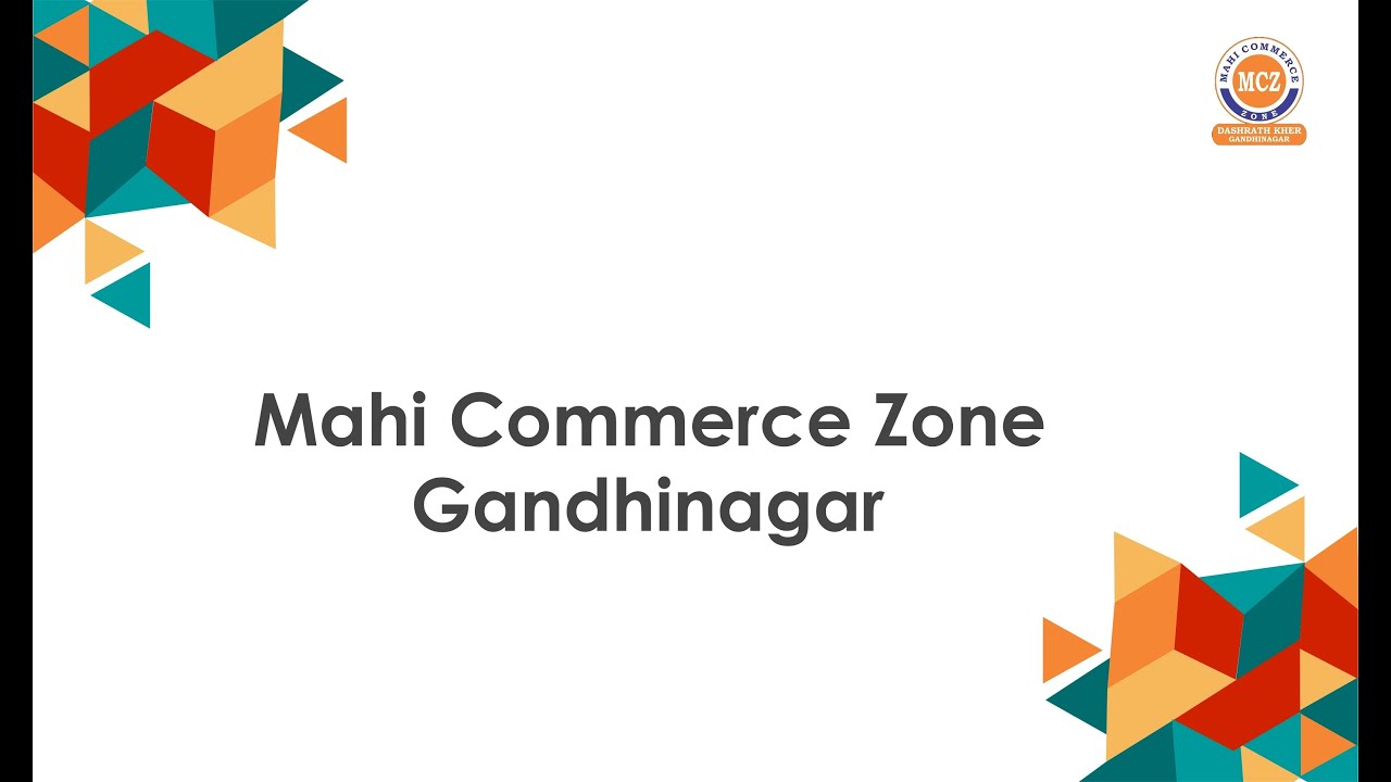 Mahi Commerce Zone, Gandhinagar